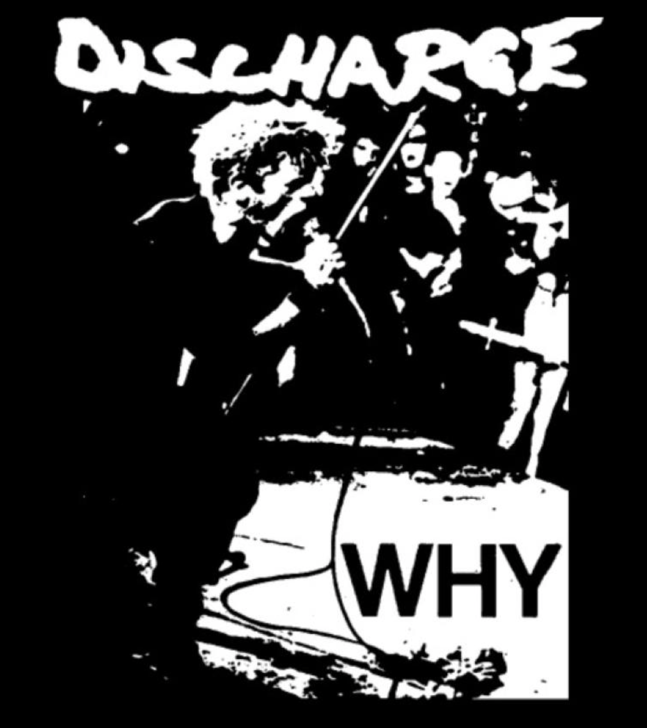 Discharge - Why? - Shirt